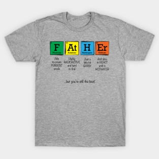 Father Spelled out with Periodic Elements T-Shirt